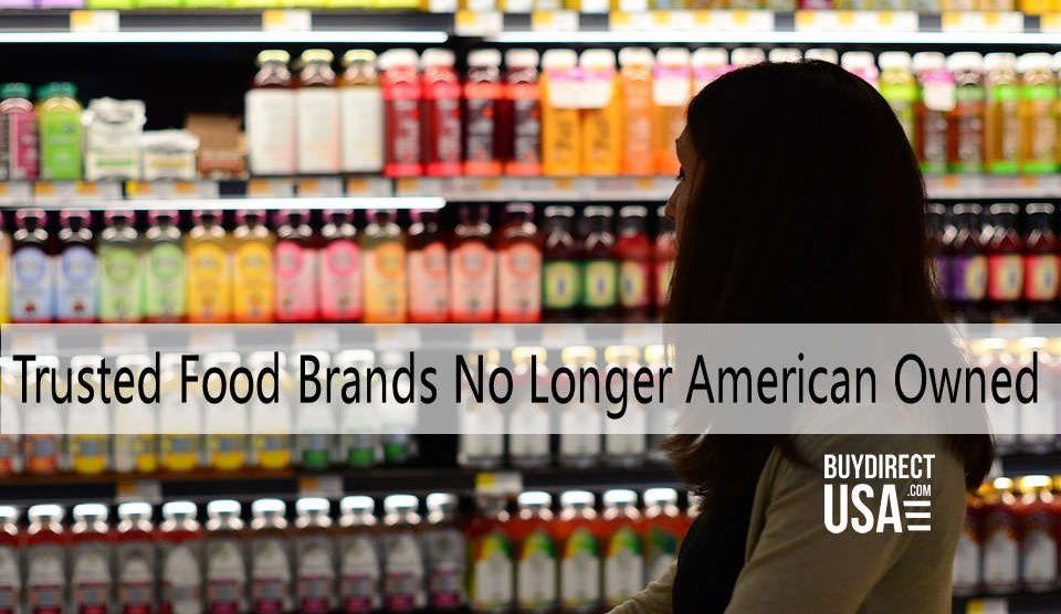 Food Brands No Longer American Owned